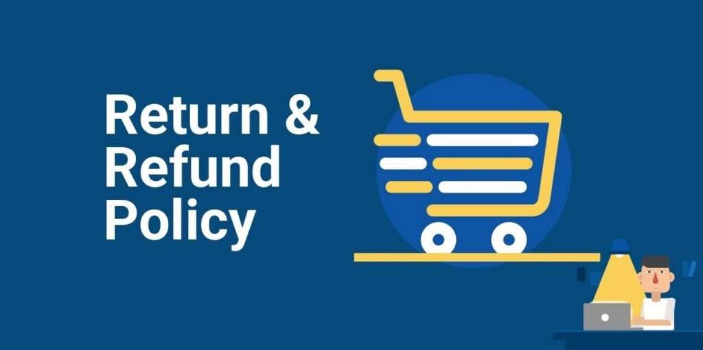 Return and Refund Policy